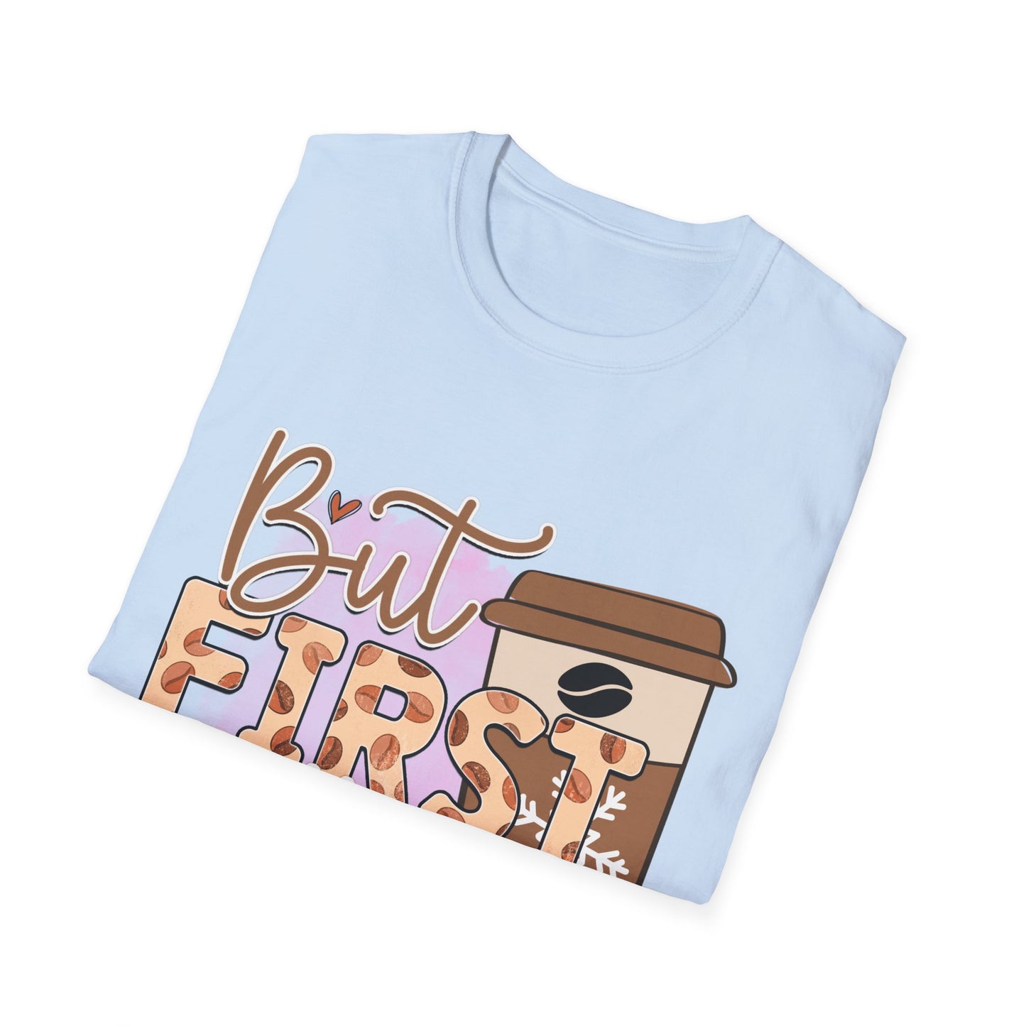 But First Coffee T-Shirt